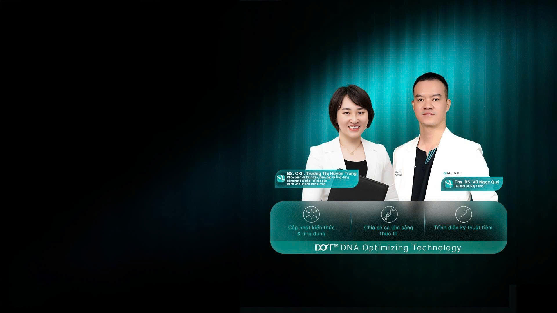 MASTER CLASS 02: ỨNG DỤNG DOT POLYNUCLEOTIDE TRONG CẢI THIỆN CHẤT LƯỢNG DA tại Zoom Webinar